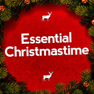 อัลบัม Essential Christmastime ศิลปิน Christmas Songs