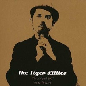 收聽The Tiger Lillies的Hailstones (Explicit)歌詞歌曲