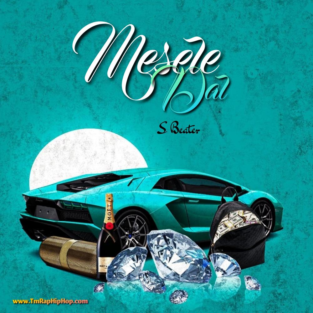 Mesele Dal (feat. S Beater) (Explicit)