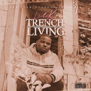 Lil K的專輯Trench Living