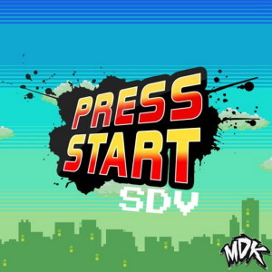 MDK的專輯Press Start Sdv (feat. Ms Inc.)