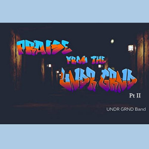 收听UNDR GRND Band的Friend of God歌词歌曲