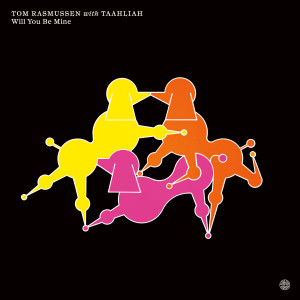 Tom Rasmussen的專輯Will You Be Mine (feat. TAAHLIAH)