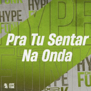 Album Pra Tu Sentar na Onda (Explicit) oleh Mc LP7