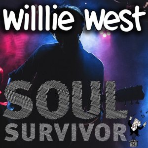 Willie West的專輯Soul Survivor