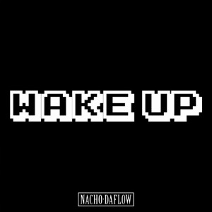Album Wake Up (Explicit) from 