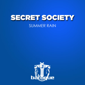 收聽Secret Society的Summer Rain (Gmj Dry Spell Remix)歌詞歌曲