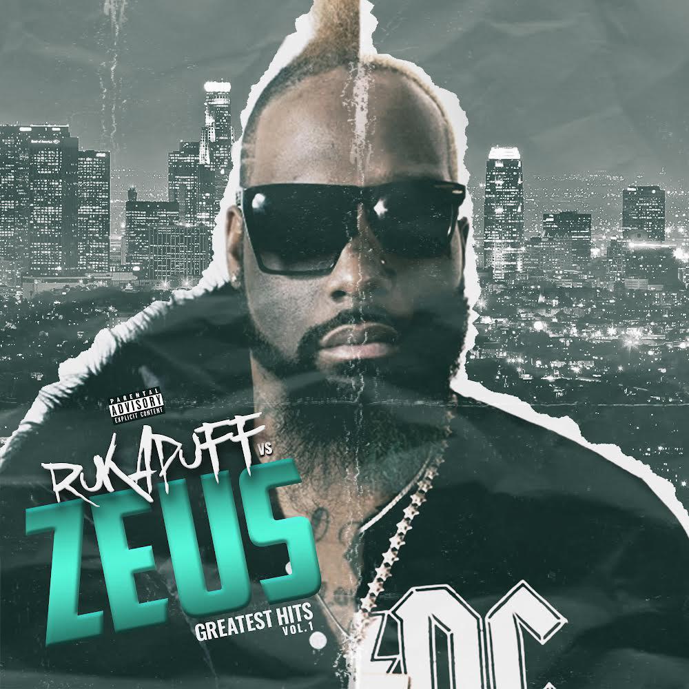 Rukapuff Vs Zeus (Greatest Hits Vol 1) (Explicit)