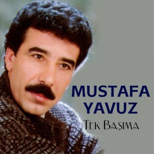 收听Mustafa Yavuz的Kendime Bir Ceza Vermeliyim歌词歌曲