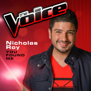 收聽Nicholas Roy的You Found Me (The Voice 2013 Performance)歌詞歌曲