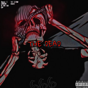 Listen to THE DEAD (Explicit) song with lyrics from ANISIMOVA PLAYA