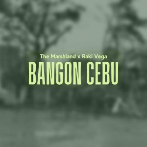 Listen to Bangon Cebu song with lyrics from The Marshland