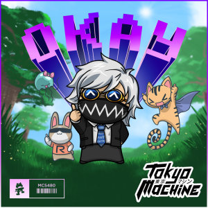 Dengarkan OKAY lagu dari Tokyo Machine dengan lirik