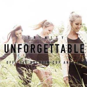 收聽Trinity的Unforgettable歌詞歌曲