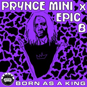 Dengarkan Born as a King lagu dari Prynce MINI dengan lirik