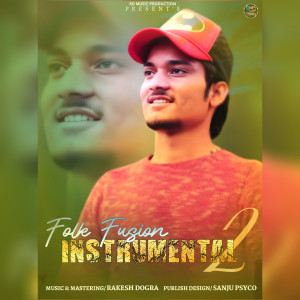 收听Rakesh Dogra的Folk Fusion Instrumental 2歌词歌曲