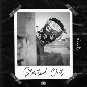 TrinkX的專輯Started Out (Explicit)