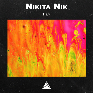 收聽Nikita Nik的Fly歌詞歌曲