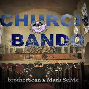 Album Church Bando from brotherSean
