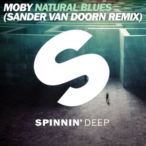 收聽Moby的Natural Blues (Sander van Doorn Remix) (Remix)歌詞歌曲