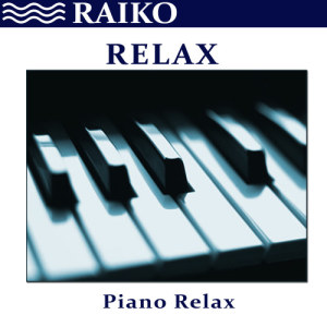 Relax: Piano Relax - Single