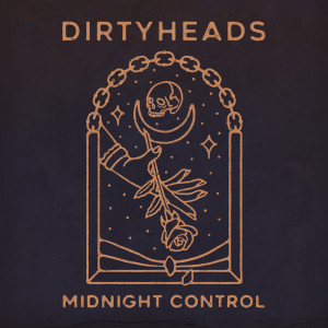 อัลบัม Midnight Control (Explicit) ศิลปิน The Dirty Heads