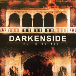 Dengarkan Fire in Us All lagu dari Darkenside dengan lirik