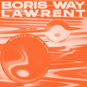 อัลบัม People of the Sun ศิลปิน Boris Way