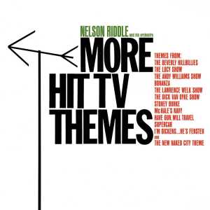 อัลบัม More Hit TV Themes ศิลปิน Nelson Riddle and His Orchestra