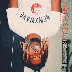 KV$HKEY的專輯DANGEROUS (Explicit)