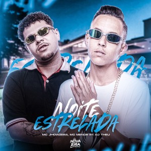 收聽DJ Theu的Noite Estrelada歌詞歌曲