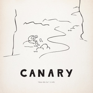 ดาวน์โหลดและฟังเพลง Here We Go พร้อมเนื้อเพลงจาก Canary