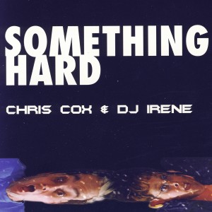 ดาวน์โหลดและฟังเพลง Something Hard (LP Version) พร้อมเนื้อเพลงจาก Chris Cox