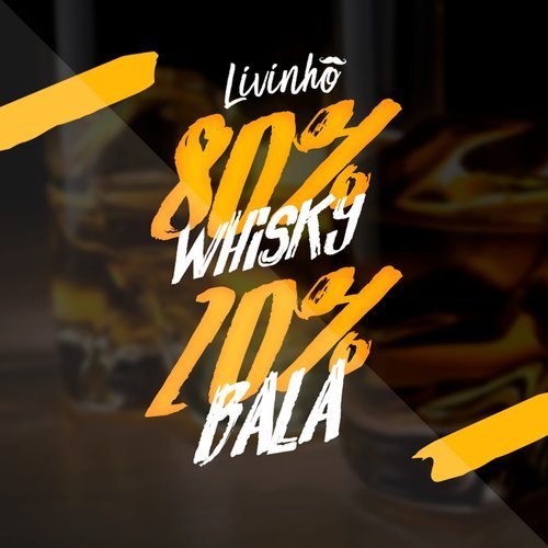 80% Whisky 20% Bala