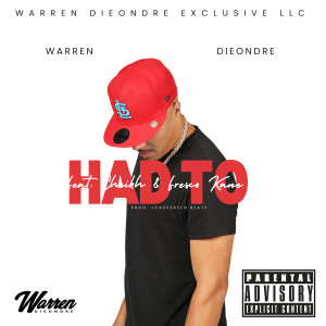 Listen to Had To (Explicit) song with lyrics from Warren Dieondre