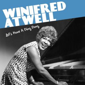 ดาวน์โหลดและฟังเพลง Let's Have a Ding Dong พร้อมเนื้อเพลงจาก Winifred Atwell
