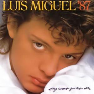 Luis Miguel的專輯Soy Como Quiero Ser