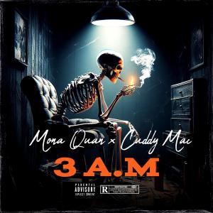 Mona Quan的專輯3 A.M (feat. Cuddy Mac) [Explicit]