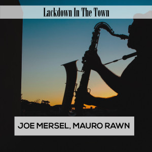 Album Lackdown In The Town oleh Joe Mersel
