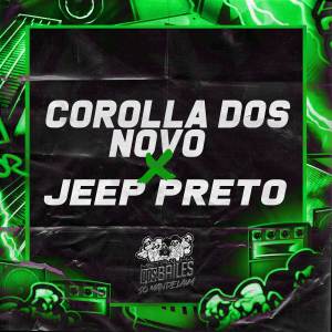Listen to COROLLA DOS NOVO X JEEP PRETO (Explicit) song with lyrics from Mc Panico