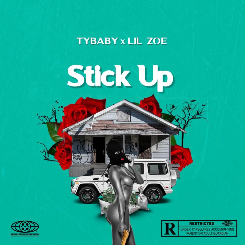 Stick Up (feat. Lil Zoe) (Explicit)