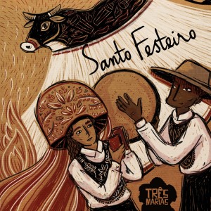 ดาวน์โหลดและฟังเพลง Santo Festeiro พร้อมเนื้อเพลงจาก Tres Marias
