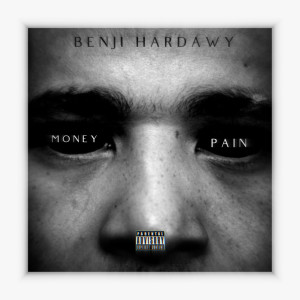 Listen to Money and Pain (Explicit) song with lyrics from Benji Hardaway
