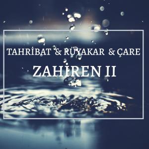 ดาวน์โหลดและฟังเพลง Zahiren, Pt. 2 (feat. Rüyakar & Çare) พร้อมเนื้อเพลงจาก Tahribat
