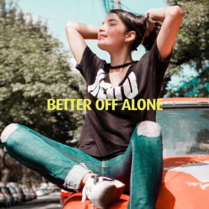 Album Better Off Alone (Techno) from Kishu Kenny