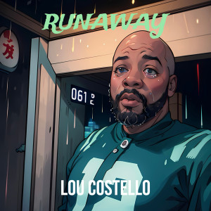 Album Runaway (Explicit) from Lou Costello