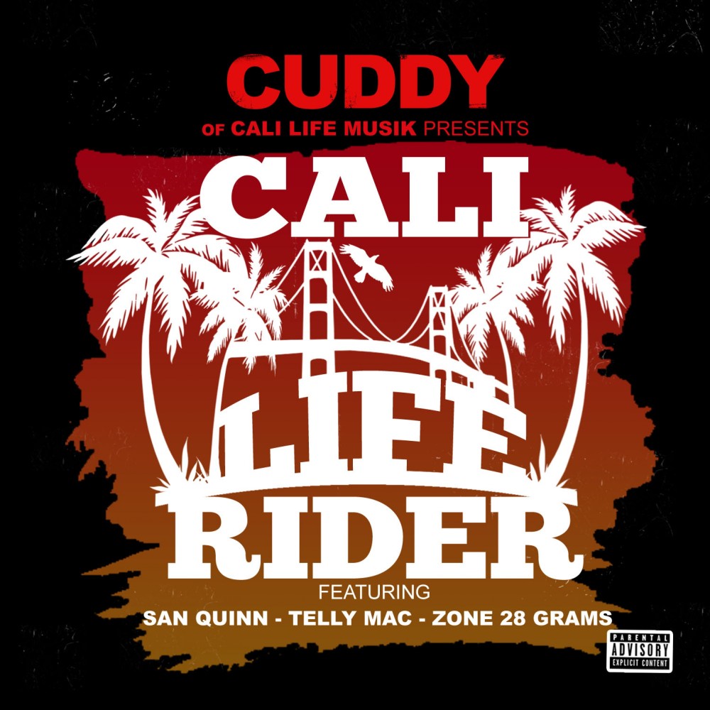 Cali Life Rider (Explicit)