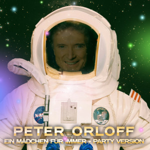 Peter Orloff的專輯Ein Mädchen für immer (Party Version - 2024)