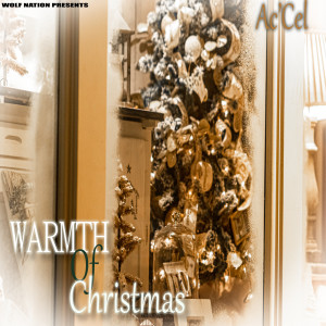 Listen to Warmth of Christmas song with lyrics from Ac’Cel