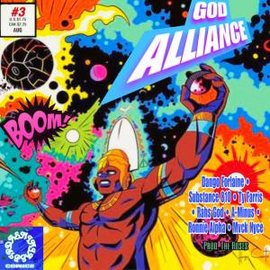 Album GOD ALLIANCE (feat. The Roses, SUBSTANCE810, Ty Farris, Rahs God, A Minus, Ronnie Alpha & Mvck Nyce) (Explicit) oleh Dango Forlaine